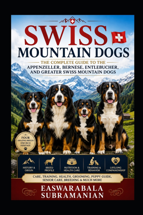 Книга Swiss Mountain Dogs Easwarabala subramanian