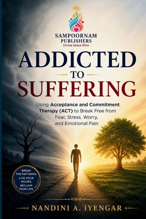Libro Addicted to Suffering Nandini A. Iyengar