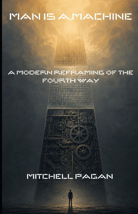 Książka MAN IS A MACHINE Mitchell Pagan