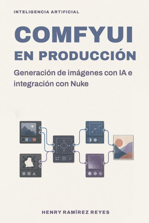 Carte ComfyUI en producción Henry Ramírez Reyes