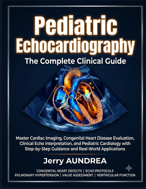 Книга Pediatric Echocardiography Jerry AUNDREA