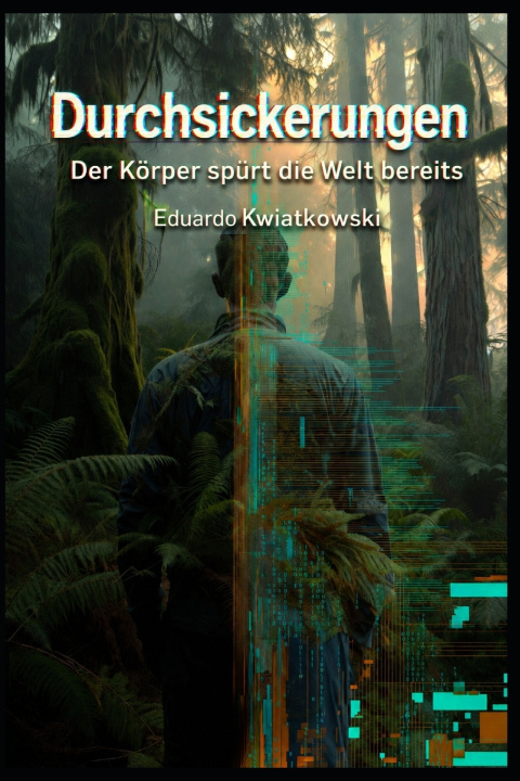 Buch Durchsickerungen Eduardo Kwiatkowski