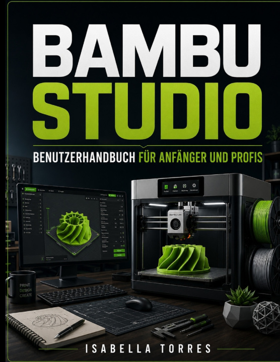 Könyv BAMBU STUDIO BENUTZERHANDBUCH FÜR ANFÄNGER UND PROFIS ISABELLA TORRES
