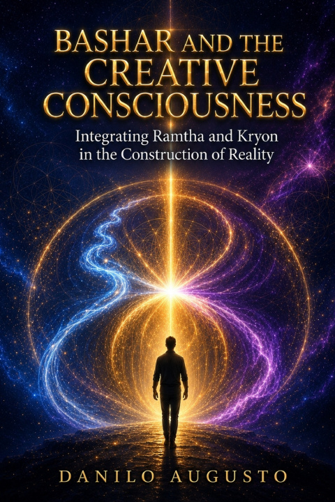 Книга BASHAR AND THE CREATIVE CONSCIOUSNESS Danilo Augusto