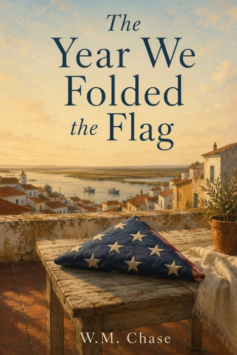 Buch The Year We Folded the Flag W. M. Chase
