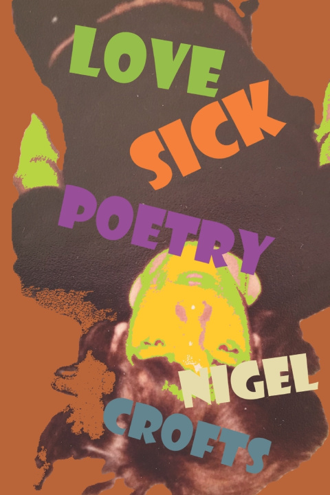 Βιβλίο Lovesick Nigel Crofts