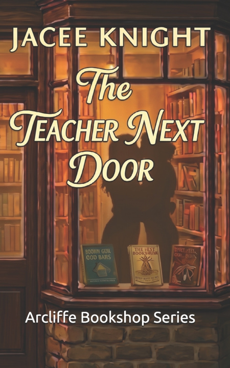 Kniha The Teacher Next Door Jacee Knight