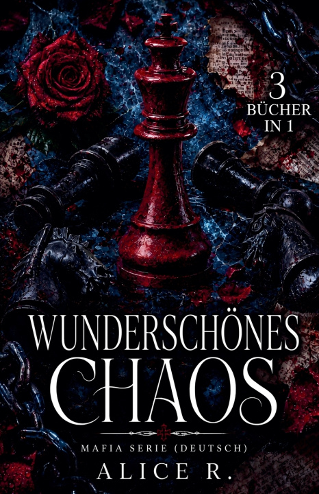 Kniha Wunderschönes Chaos Alice R. Deutsch