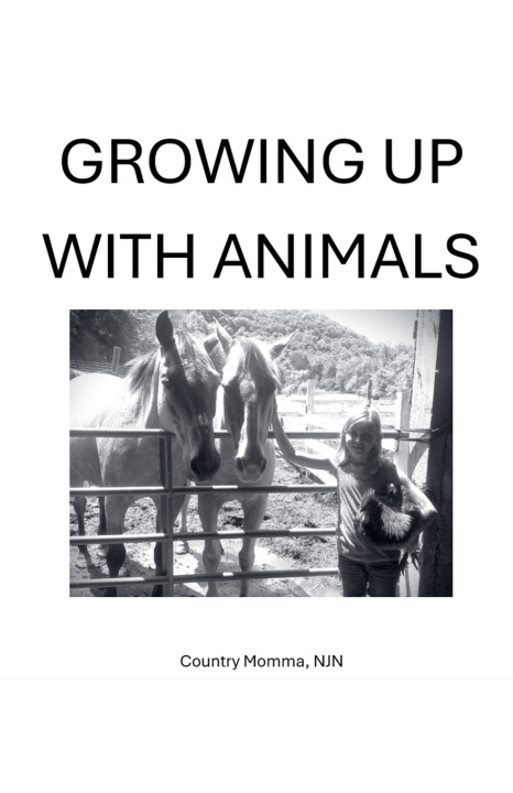 Book GROWING UP WITH ANIMALS Country Momma NJN