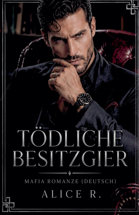 Buch Tödliche Besitzgier Alice R.
