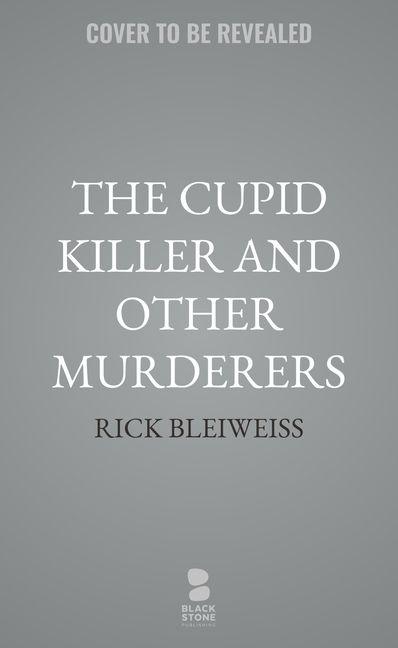 Knjiga The Cupid Killer and Other Murderers 