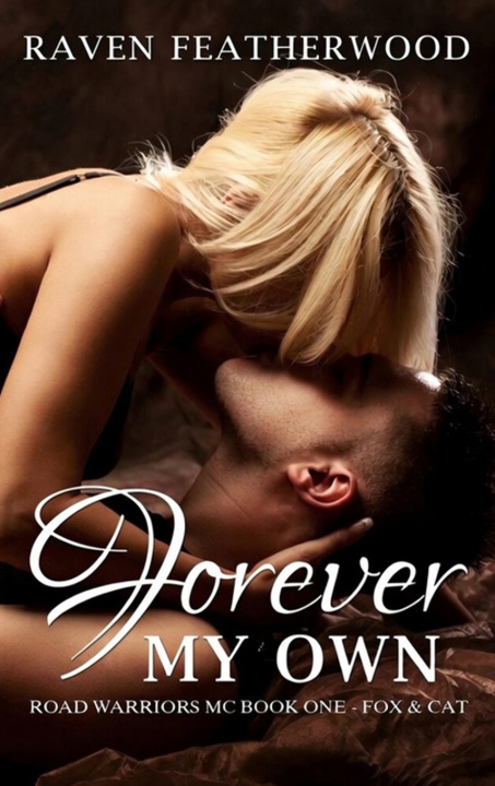 Könyv Forever My Own Raven Featherwood