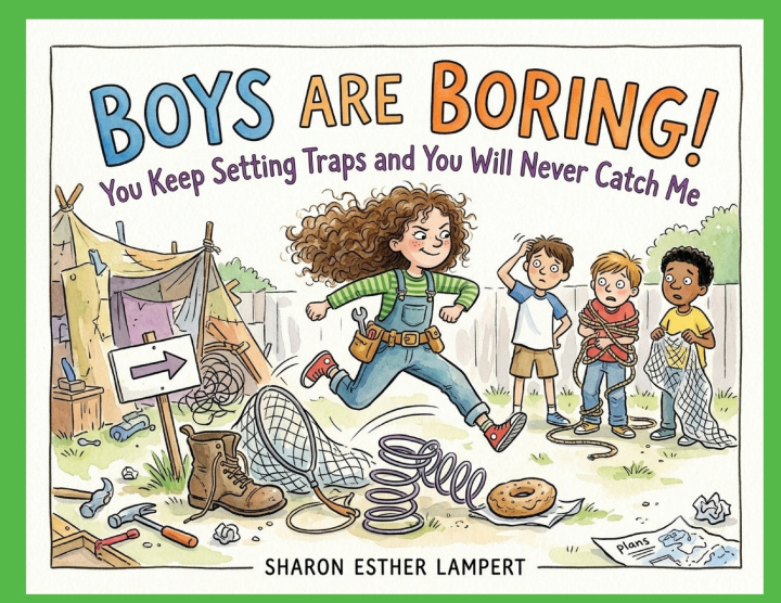 Könyv Boys Are Boring Sharon Esther Lampert