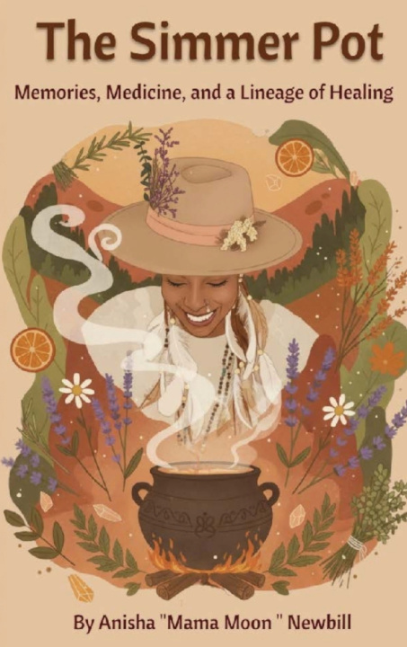 Livro THE SIMMERPOT Anisha "Mama Moon" Newbill