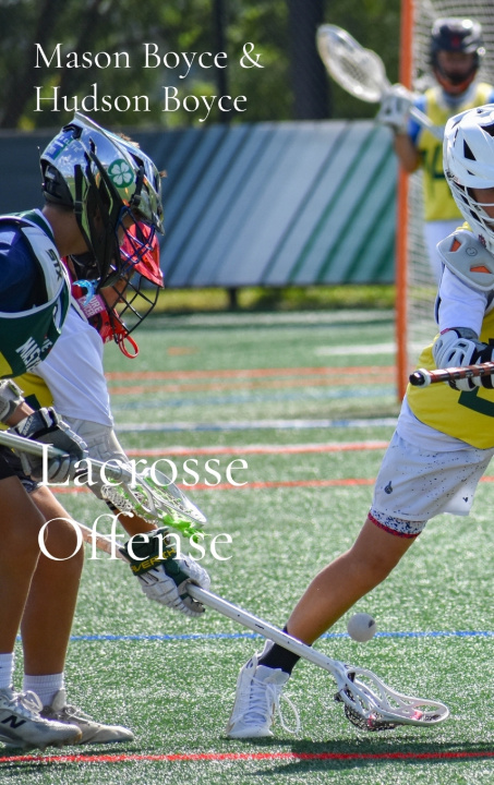 Libro Lacrosse Offense Mason Boyce