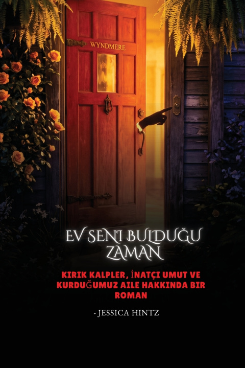 Kniha Ev Seni Bulduğu Zaman Jessica Hintz