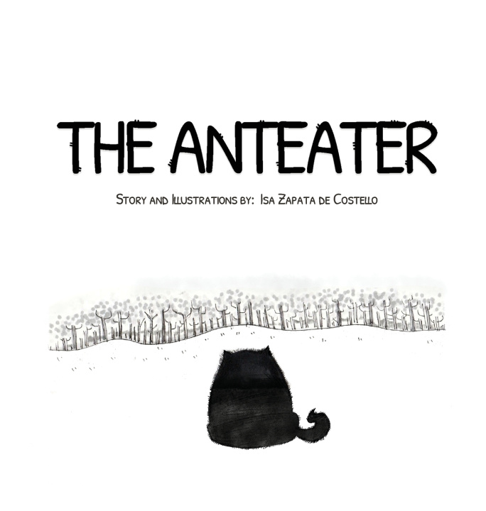 Книга The Anteater Isa Zapata de Costello