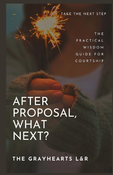 Libro AFTER PROPOSAL, WHAT NEXT? The Grayhearts Lucky & Rose