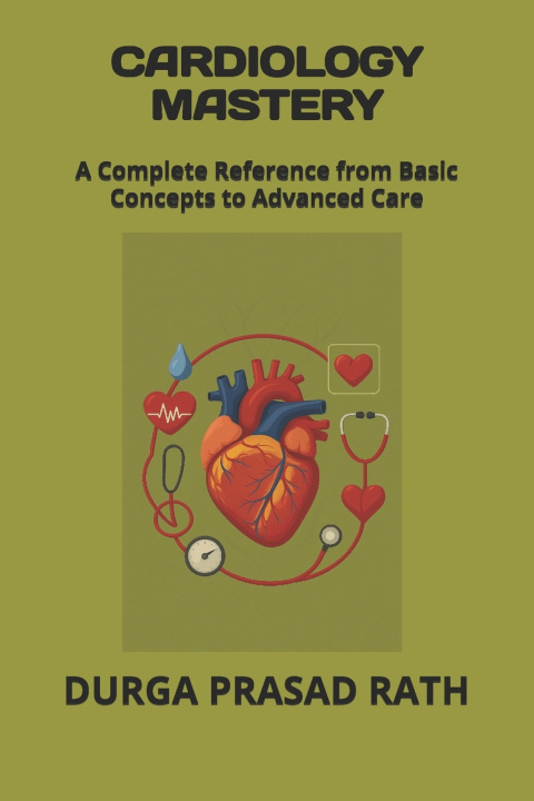 Buch CARDIOLOGY MASTERY DURGA PRASAD RATH
