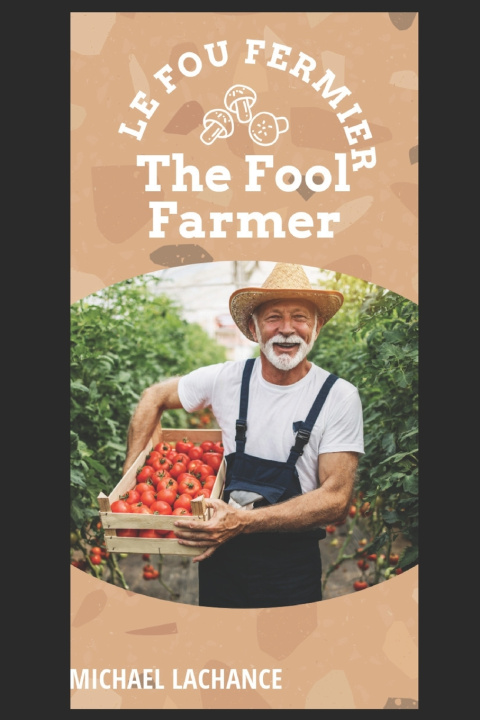 Kniha The Fool Farmer Michael Lachance