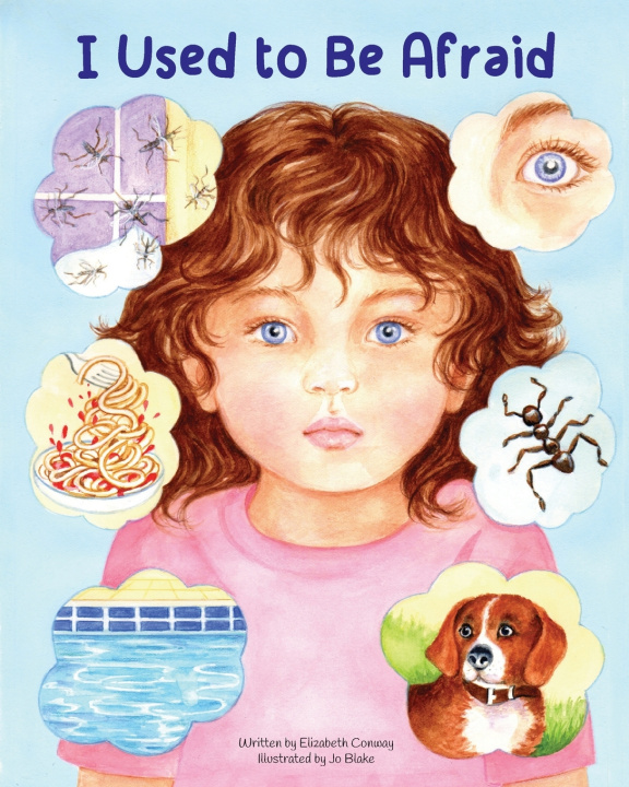 Книга I Used to Be Afraid Elizabeth Conway