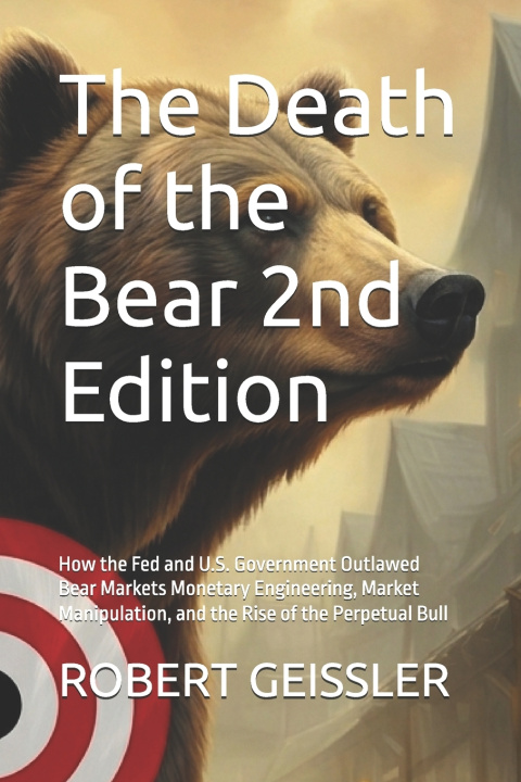 Könyv The Death of the Bear 2nd Edition ROBERT GEISSLER