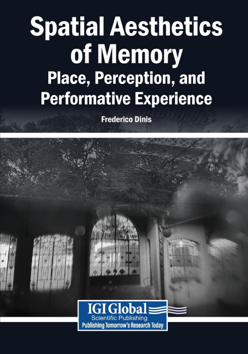 Libro Spatial Aesthetics of Memory Frederico Dinis