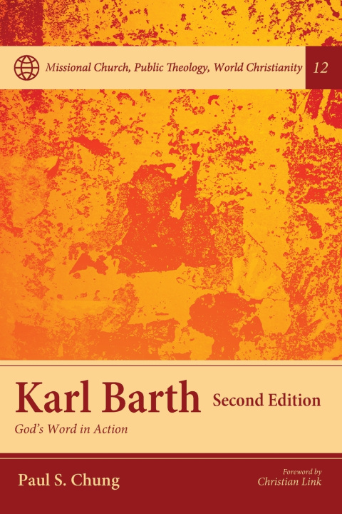 Book Karl Barth, Second Edition Paul S. Chung
