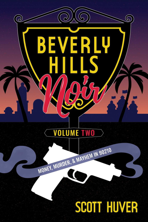 Knjiga Beverly Hills Noir Volume Two 