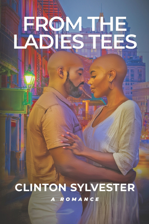 Книга From the Ladies' Tees Clinton J. Sylvester
