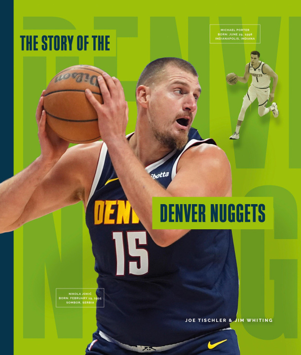 Kniha The Story of the Denver Nuggets 