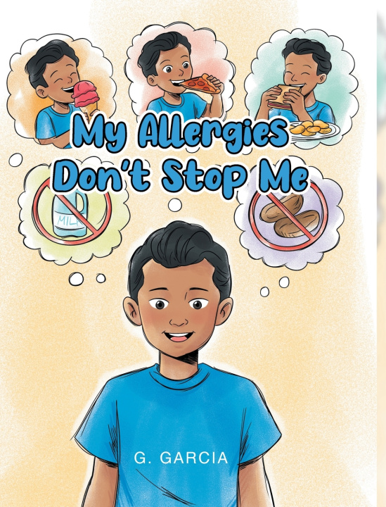 Kniha My Allergies Don't Stop Me G. Garcia
