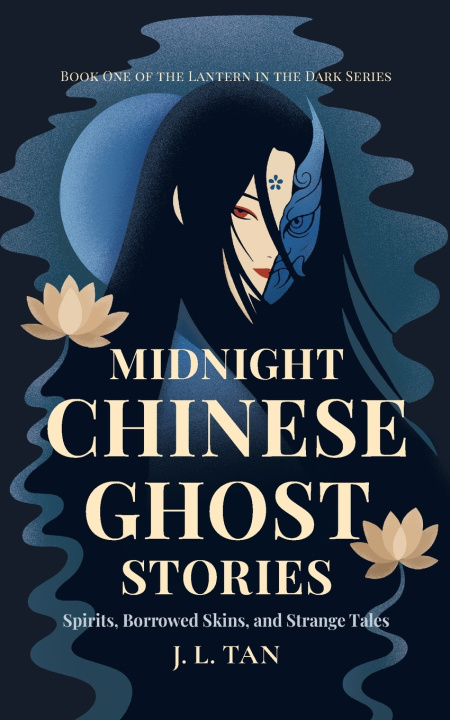 Книга Midnight Chinese Ghost Stories J. L. Tan