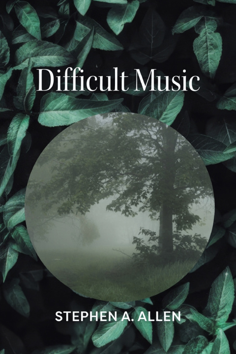 Książka Difficult Music Stephen A. Allen