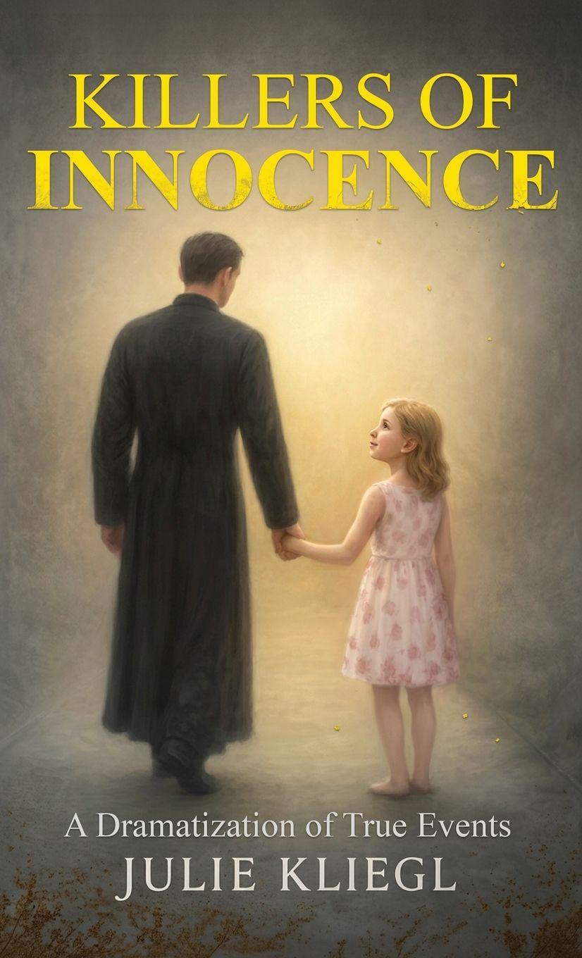 Könyv Killers of Innocence, A Dramatization of True Events 