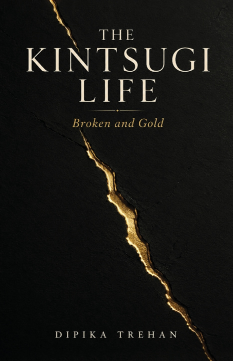 Book The Kintsugi Life Dipika Trehan