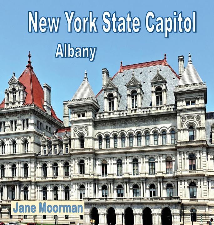 Livro New York State Capitol Jane Moorman