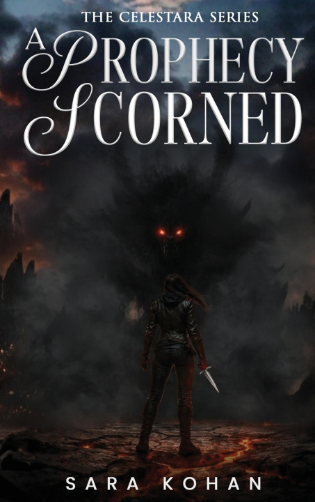 Book A Prophecy Scorned Sara Kohan