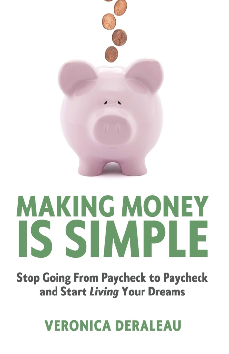 Book Making Money Is Simple Veronica Deraleau