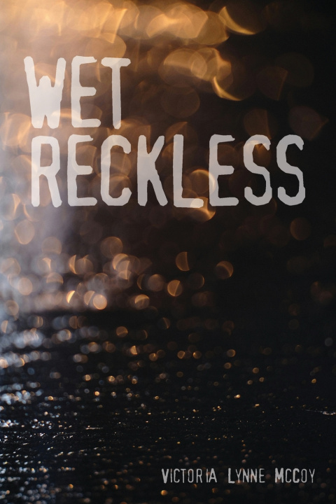 Książka Wet Reckless Victoria Lynne McCoy