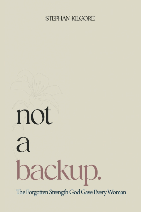Boek Not a Backup Stephan Kilgore