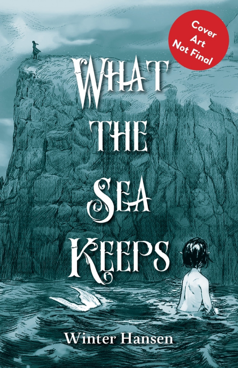 Kniha What The Sea Keeps Winter K Hansen