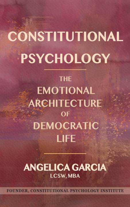 Buch CONSTITUTIONAL PSYCHOLOGY Angelica Garcia
