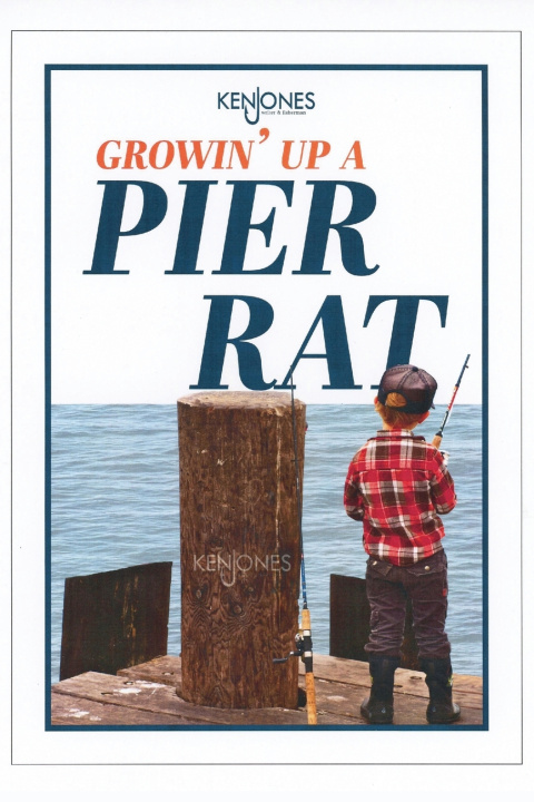 Buch Growin' Up A Pier Rat Ken Jones