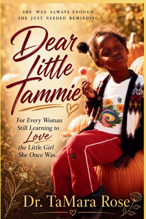 Könyv Dear Little Tammie TaMara Rose