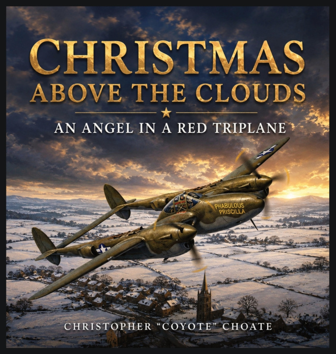 Libro Christmas Above The Clouds Christopher "Coyote" Choate