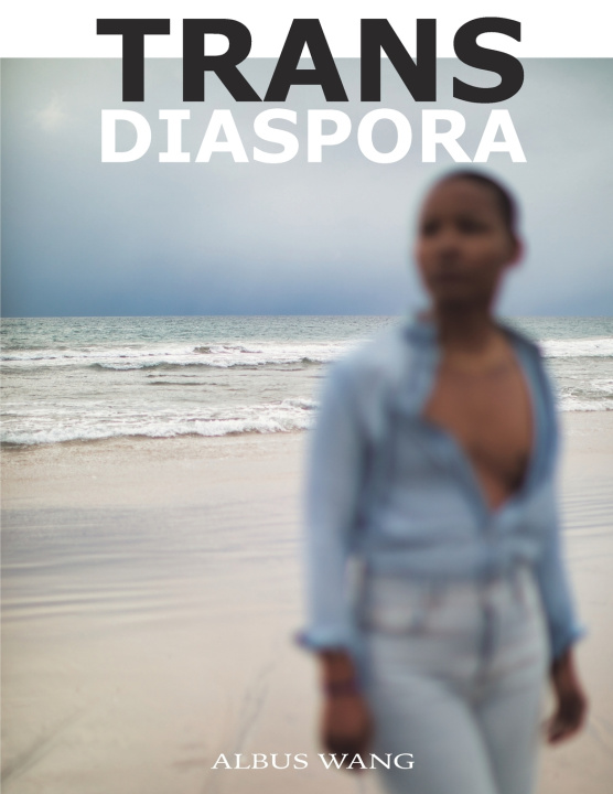 Книга Trans Diaspora Albus Wang