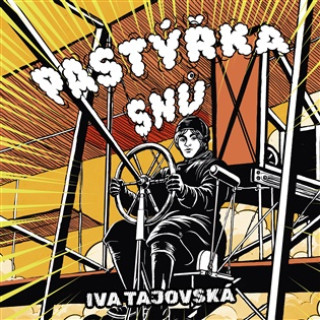 Áudio Pastýřka snů Iva Tajovská