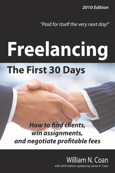 Livro Freelancing - The First 30 Days William N. Coan