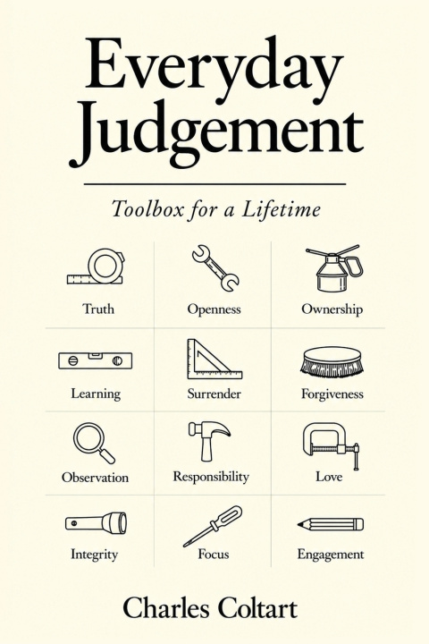 Carte Everyday Judgement, Toolbox for a Lifetime Charles Coltart